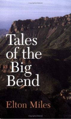 Tales of the Big Bend 0890963606 Book Cover