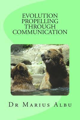 Evolution Propelling Through Communication 1499660510 Book Cover