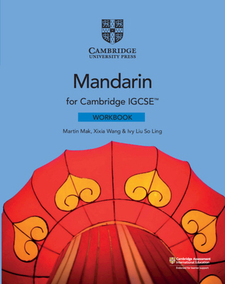 Cambridge Igcse(tm) Mandarin Workbook [Chinese] 1108738915 Book Cover