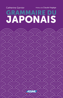 Japanese Grammar Workbook: Grammaire Du Japonais [French] 2700581946 Book Cover