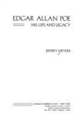 Edgar Allan Poe: His Life and Legacy 0684193701 Book Cover