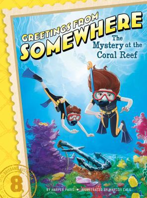 The Mystery at the Coral Reef 1481423711 Book Cover