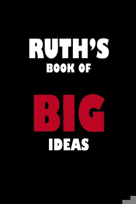 Ruth's Book of Big Ideas 1652357513 Book Cover