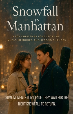 Snowfall in Manhattan B0FX485RWK Book Cover
