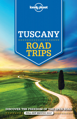 Lonely Planet Tuscany Road Trips 1760340545 Book Cover
