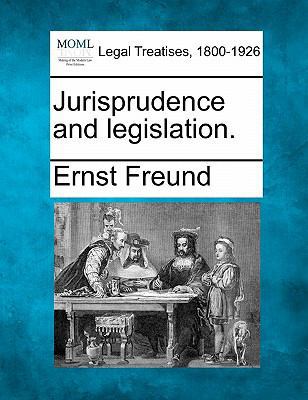 Jurisprudence and Legislation. 1240127383 Book Cover