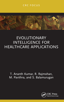 Evolutionary Intelligence for Healthcare Applic... 1032185074 Book Cover