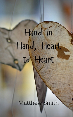 Hand in Hand, Heart to Heart 9908000136 Book Cover