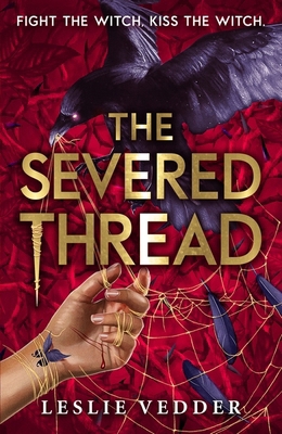 The Bone Spindle: The Severed Thread: Book 2 1444966561 Book Cover