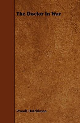 The Doctor in War 1443789534 Book Cover