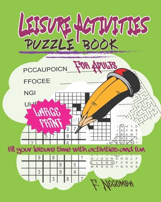Leisure Activities Puzzle Book B0CM1LPVBB Book Cover