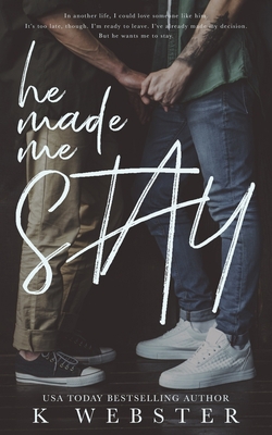 He Made Me Stay            Book Cover