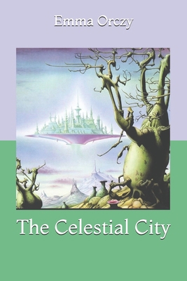 The Celestial City B085KCYYXK Book Cover