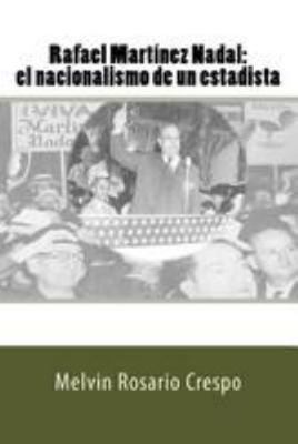 Rafael Martínez Nadal: El nacionalismo de un es... [Spanish] 1981163662 Book Cover