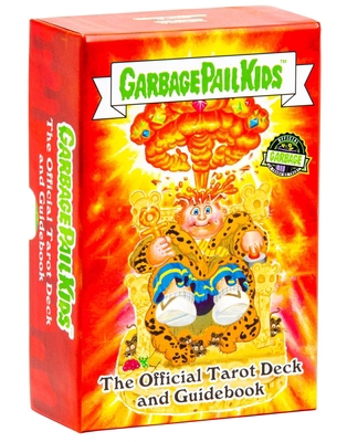 Garbage Pail Kids: The Official Tarot Deck and ... 1647225450 Book Cover