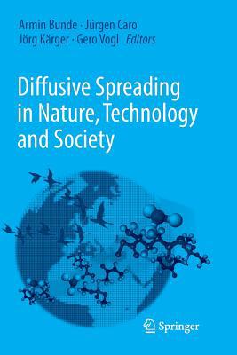 Diffusive Spreading in Nature, Technology and S... 3319884891 Book Cover
