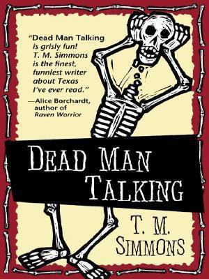 Five Star First Edition Mystery - Dead Man Talking 1594142572 Book Cover