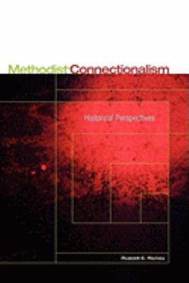 Methodist Connectionalism: Historical Perspectives 0938162853 Book Cover