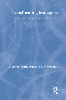 Transforming Managers: Engendering Change in th... 1857288769 Book Cover