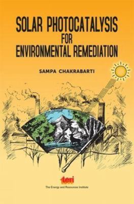 Solar Photocatalysis for Environmental Remediation 8179936600 Book Cover