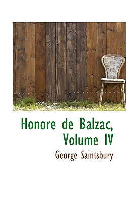 Honore de Balzac, Volume IV 1115610007 Book Cover