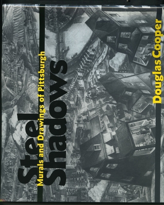 Steel Shadows (Art, Architecture, Regional) 0822941449 Book Cover