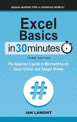 Excel Basics In 30 Minutes: The beginner's guid... 1641880406 Book Cover