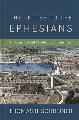 The Letter to the Ephesians: An Exegetical and ... 1540966399 Book Cover