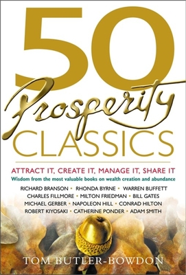 50 Prosperity Classics: Attract It, Create It, ... 185788504X Book Cover