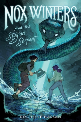 Nox Winters and the Stygian Serpent 0063314622 Book Cover