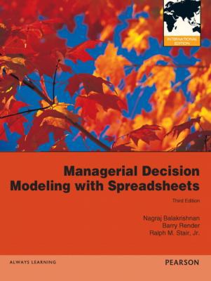 Managerial Decision Modeling with Spreadsheets 0132969440 Book Cover