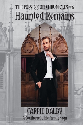 Haunted Remains: The Possession Chronicles #6 1957892323 Book Cover