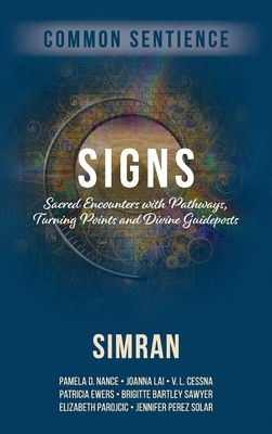 Signs: Sacred Encounters with Pathways, Turning... 1958921491 Book Cover