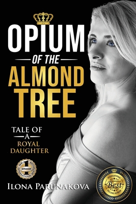 Opium of the Almond Tree 1637920679 Book Cover