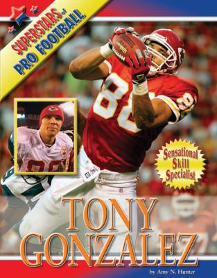 Tony Gonzalez 1422208249 Book Cover