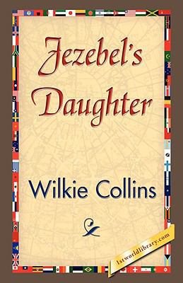 Jezebel's Daughter 1421844982 Book Cover