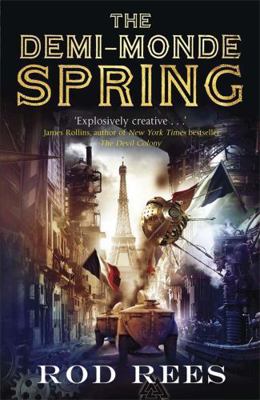 The Demi-Monde: Spring 1849165041 Book Cover