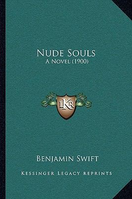 Nude Souls: A Novel (1900) 1164938525 Book Cover
