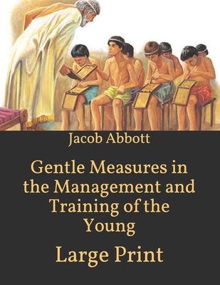 Gentle Measures in the Management and Training ... B08STBP4JH Book Cover