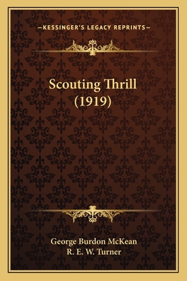 Scouting Thrill (1919) 1164890832 Book Cover