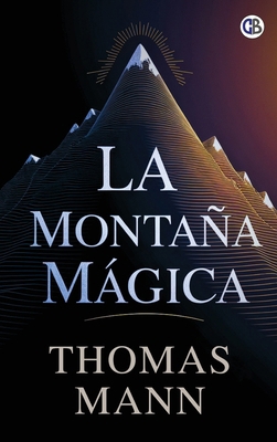 La Montaña Mágica [Spanish] 9373688871 Book Cover