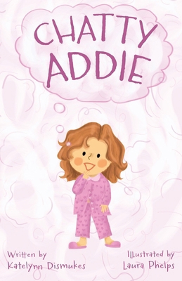 Chatty Addie B0F89BDRBD Book Cover