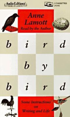 Bird by Bird: Some Instructions on Writing and ... 1572700165 Book Cover