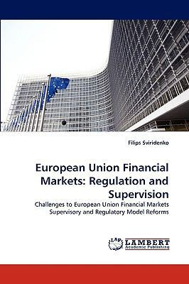 European Union Financial Markets: Regulation an... 3838353919 Book Cover
