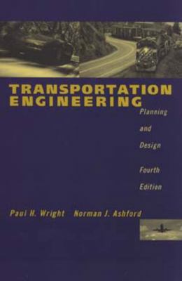 Transportation Engineering: Planning and Design 0471173967 Book Cover