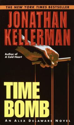 Time Bomb: An Alex Delaware Novel 0345460693 Book Cover