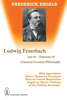 Ludwig Feuerbach and the Outcome of Classical G... 0717801209 Book Cover