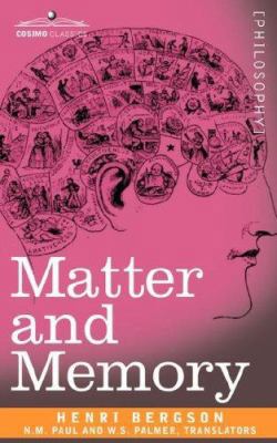 Matter and Memory 1602065497 Book Cover