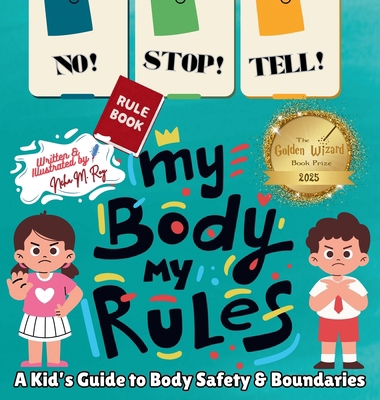 NO! STOP! TELL! - My Body, My Rules! - A Kid's ... 9819438381 Book Cover