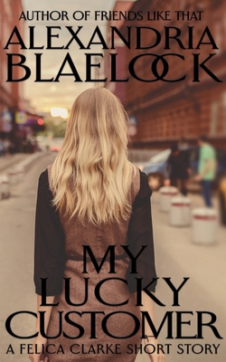My Lucky Customer 1922744123 Book Cover